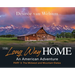 The Long Way Home - An American Adventure: Part 3 - The Midwest and Mountain States