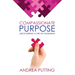 Compassionate Purpose: Discovering a Life of Fulfilment
