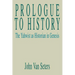 Prologue to History: The Yahwist as Historian in Genesis