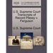 U.S. Supreme Court Transcripts of Record Plessy V. Ferguson