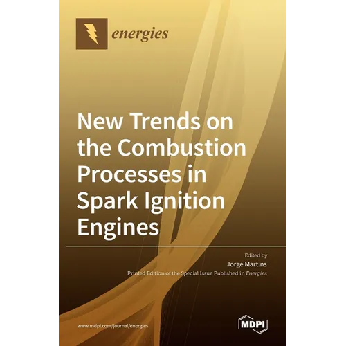 New Trends on the Combustion Processes in Spark Ignition Engines