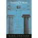 The Training & Work of an Initiate