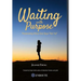 Waiting with Purpose