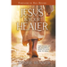 Jesus is Your Healer: The Power of His Sacrifice Both to Save and to Heal