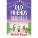 Old Friends Reunited