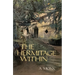 The Hermitage Within: Spirituality of the Desert by a Monk Volume 180