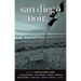 San Diego Noir