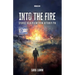 Into the Fire