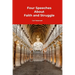 Four Speeches About Faith and Struggle