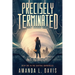 Precisely Terminated