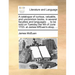 A catalogue of curious, valuable, and uncommon books, in several faculties and languages: ... to be sold on Tuesday the 4th of June 1723. at James M'E