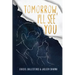 Tomorrow, I'll See You