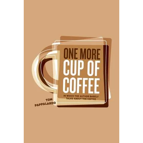 One More Cup Of Coffee