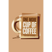 One More Cup Of Coffee