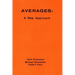 Averages: A New Approach