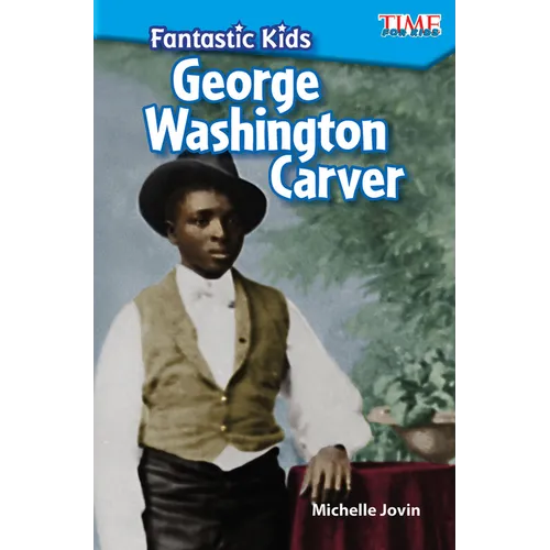 Fantastic Kids: George Washington Carver