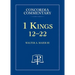 1 Kings 12-22 - Concordia Commentary