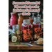 Fermented Feast: 104 Vibrant Recipes for Delicious Fermented Meals
