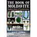 The Book of Moldavite: Starborn Stone of Transformation