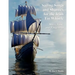 Sailing Songs and Shanties for the Irish Tin Whistle: Sheet Music and Fingerings