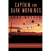 Captain for Dark Mornings: Hidden Struggles Behind the Vietnam War