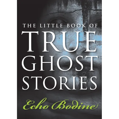 The Little Book of True Ghost Stories