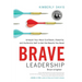 Brave Leadership
