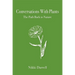Conversations with Plants: The Path Back to Nature