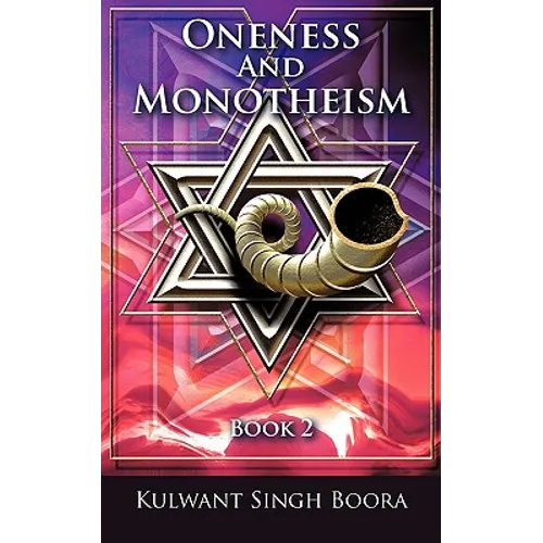 Oneness And Monotheism: Book 2