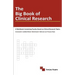 The Big Book Of Clinical Research