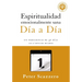 Espiritualidad emocionalmente sana - Día a día: Un peregrinar de cuarenta días con el Oficio Diario