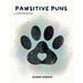 Pawsitive Puns
