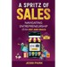 A Spritz of Sales: Navigating Entrepreneurship with Grit and Grace