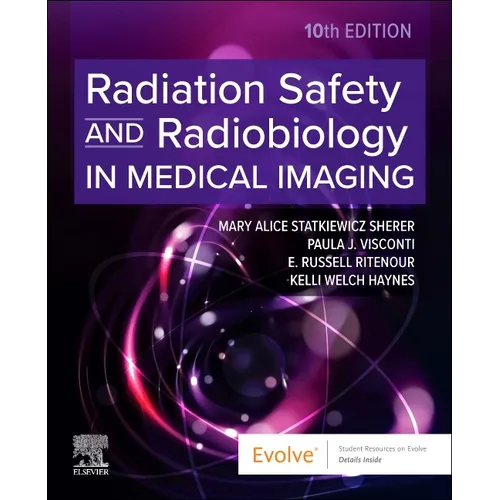 Radiation Safety and Radiobiology in Medical Imaging