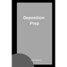 Deposition Prep
