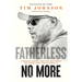 Fatherless No More: Understanding Who We Are When We Know Who the Father Is