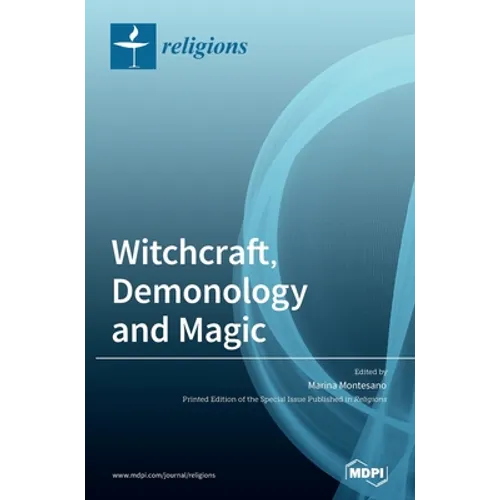 Witchcraft, Demonology and Magic
