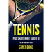 Tennis...Play Smarter Not Harder II: Your On-Court Tennis Coach Curly Davis