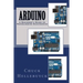 Arduino: A Beginner's Guide To Programming Electronics