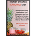 Kidney Disease (Chronic) Diet: Delicious and Easy Low Sodium, Low Potassium, and Low Phosphorus Recipes & Cookbook For Stage 3 Kidney Disease Diet14-