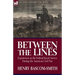 Between the Lines: Experiences in the Federal Secret Service During the American Civil War