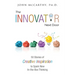 The Innovator Next Door: 50 Stories of Creative Inspiration to Spark New In-the-Box Thinking