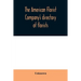 The American Florist Company's directory of florists, nurserymen and seedsmen of the United States and Canada