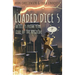 Loaded Dice 5