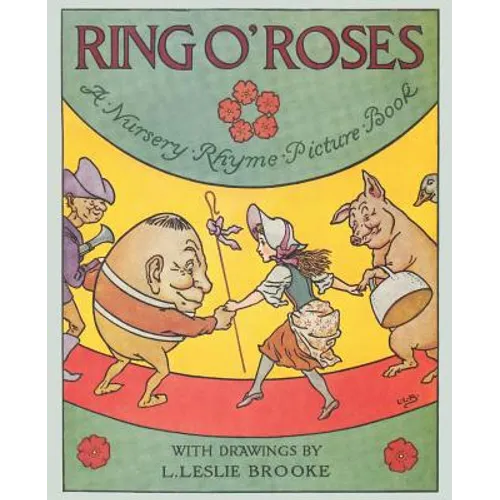 Ring O' Roses, a Nursery Rhyme Picture Book