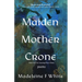 Maiden Mother Crone