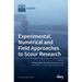 Experimental, Numerical and Field Approaches to Scour Research