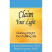 Claim Your Light: Gaining Insight for a Fulfilling Life