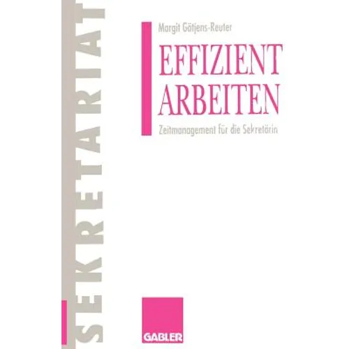 Effizient Arbeiten: Zeitmanagement Für Die Sekretärin