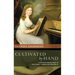 Cultivated by Hand: Amateur Musicians in the Early American Republic